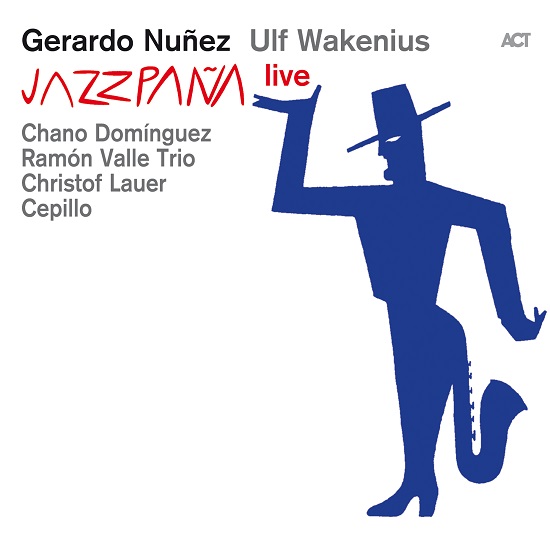 Gerardo Núñez: Jazzpaña Live