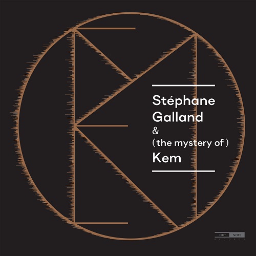 Stéphane Galland – (the mystery of) Kem