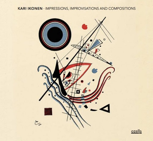 Kari Ikonen - Impressions, Improvisations and Compositions (ra)