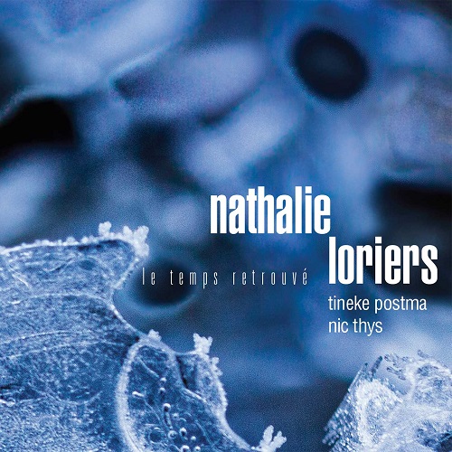 Nathalie Loriers – Le Temps Retrouvé (ra)