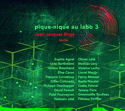 Jean-Jacques Birgé – Pique-nique au labo 3