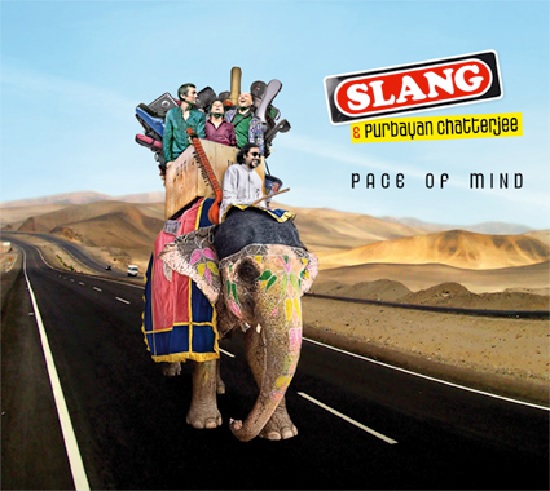 Slang & Purbayan Chatterjee - Pace Of Mind (Claude Loxhay)