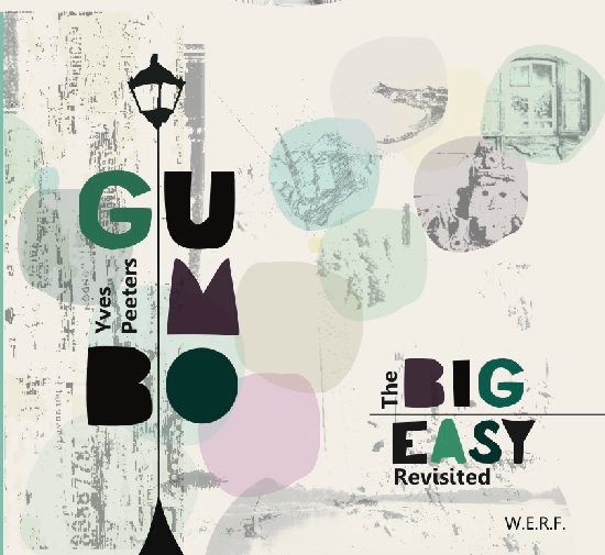 Yves Peeters Gumbo: The Big Easy Revisited (ferdinand dupuis-panther)