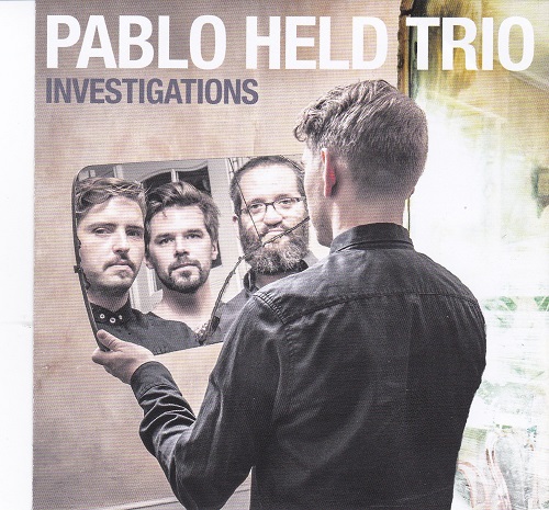 Pablo Held Trio - Investigations