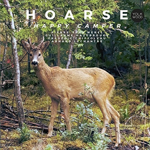 Hoarse – Happy Camper