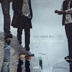 Kari Ikonen Trio – Wind, Frost & Radiation