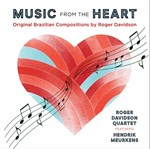 Roger Davidson Quartet feat. Hendrik Meurkens – Music From The Heart