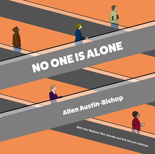 Allen Austin-Bishop – No One Is Alone