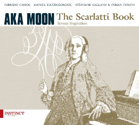 Aka Moon: The Scarlatti Book. Sonata Inspiration Aka Moon: The Scarlatti Book. Sonata Inspiration
