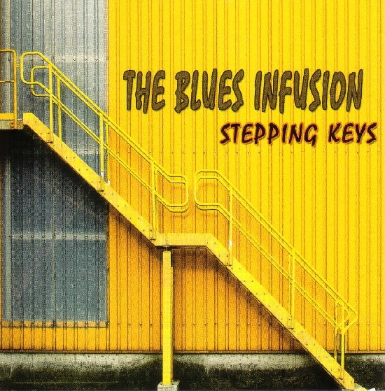The Blues Infusion: STEPPING KEYS
