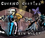 Ken Wiley – Cuerno Exotica