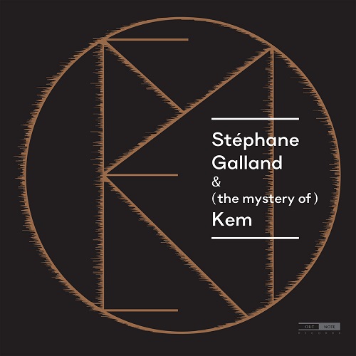 Stéphane Galland – (the mystery of) Kem Stéphane Galland – (the mystery of) Kem
