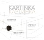 Cécile Broché/Antoine Cirri/Jacques Pirotton - Kartinka