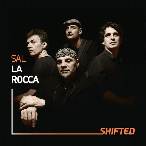 Sal La Rocca – Shifted