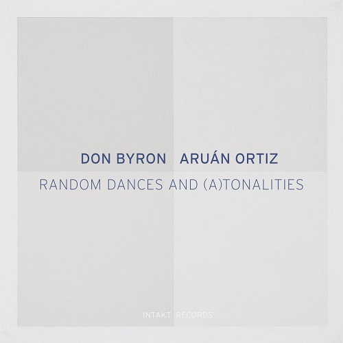 Don Byron & Aruán Ortiz - Random Dances and (A)tonalities