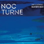 Jens Schöwings Blue Note Bach – Nocturne