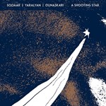 Sooäär/Yaralyan/Ounaskari – A Shooting Star