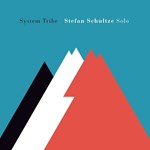Stefan Schultze - System Tribe