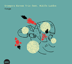 Grzegorz Karnas Trio feat. Miklos Lukacs : Vanga
