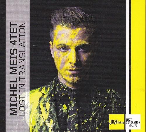 Michel Meis Quartet - Lost in Translation (jpg) Michel Meis Quartet - Lost in Translation (jpg)