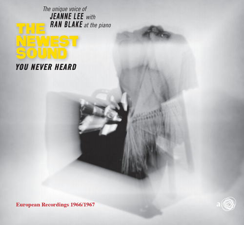 Jeanne Lee & Ran Blake - The Newest Sound You Never Heard Jeanne Lee & Ran Blake - The Newest Sound You Never Heard