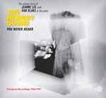 Jeanne Lee & Ran Blake - The Newest Sound You Never Heard