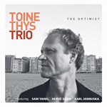 Toine Thys Trio - The Optimist