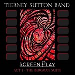 Tierney Sutton Band – Screenplay