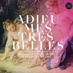 Poline Renou / Matthieu Donarier / Sylvain Lemêtre - Adieu mes très Belles