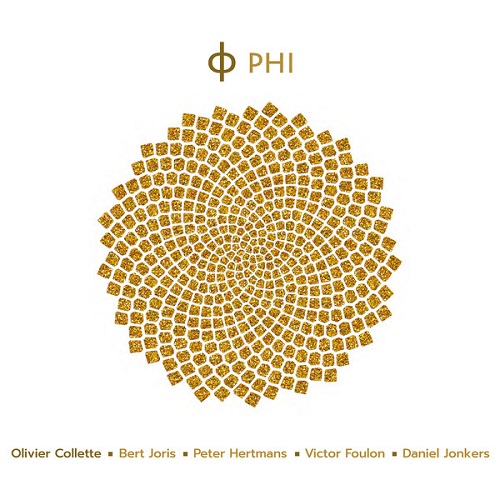 "PHI" ou le nombre d’or vu par Olivier Collette (GTB) "PHI" ou le nombre d’or vu par Olivier Collette (GTB)