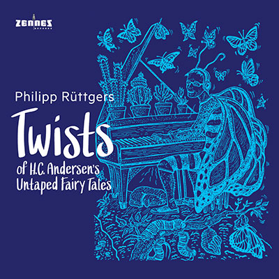 Philipp Rüttgers - Twists of H.C. Andersen’s Untaped Fairy Tales