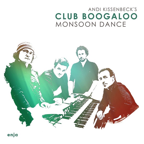 Andi Kissenbeck's Club Boogaloo: Monsoon Dance