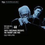 Toots Thielemans Presents The Thierry Lang Trio - Cully 1989 & 1990