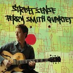 Perry Smith Quartet: Street Sense