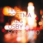 Tineke Postma & Greg Osby: Sonic Halo