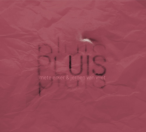 Jeroen van Vliet / Mete Eker - Pluis Jeroen van Vliet / Mete Eker - Pluis