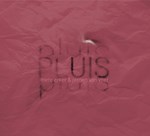 Jeroen van Vliet / Mete Eker - Pluis