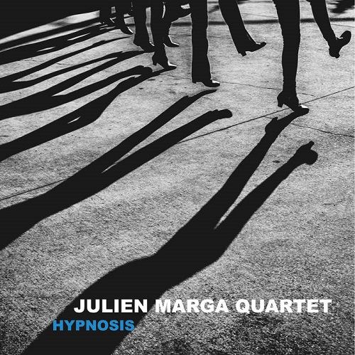 Julien Marga 4tet - Hypnosis