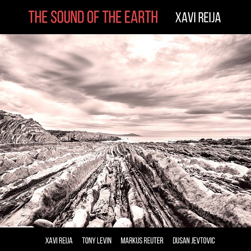 Xavi Reija – The Sound Of The Earth