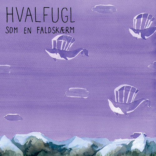 Hvalfugl - Som En Faldskærm