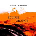 Ran Blake/Claire Ritter - Eclipse Orange