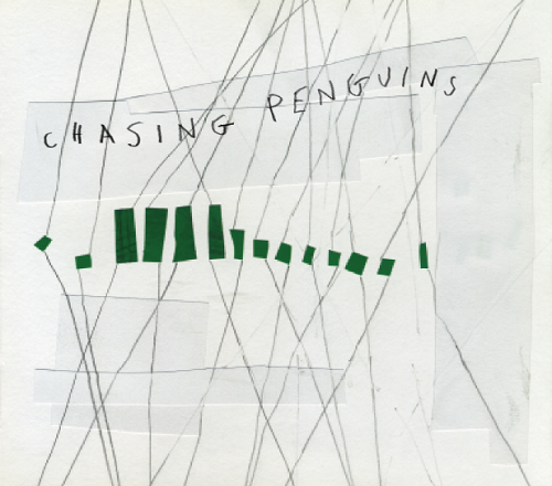Chasing Penguins – Chasing Penguins