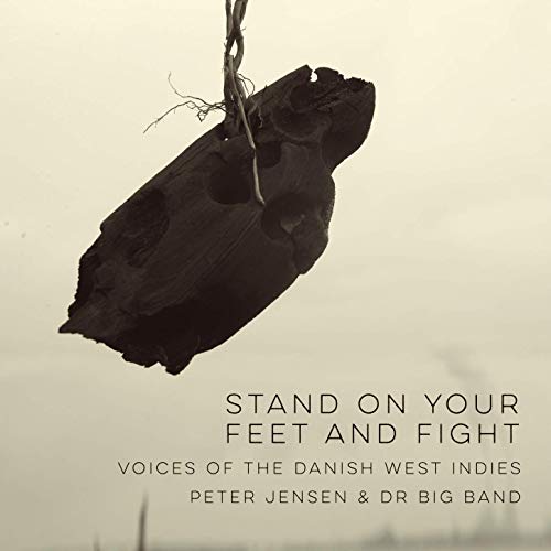 Peter Jensen & DR Big Band – Stand On Your Feet And Fight