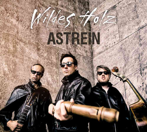 Wildes Holz: Astrein