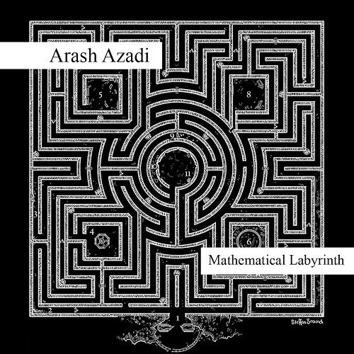 Arash Azadi - Mathematical Labyrinth