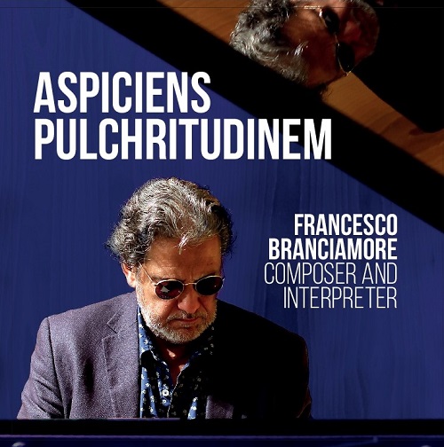 Francesco Branciamore - Aspiciens Pulchritudinem (BL) Francesco Branciamore - Aspiciens Pulchritudinem (BL)