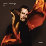 Daniel García Diego Trio – Samsara