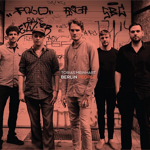 Tobias Meinhart - Berlin People Tobias Meinhart - Berlin People