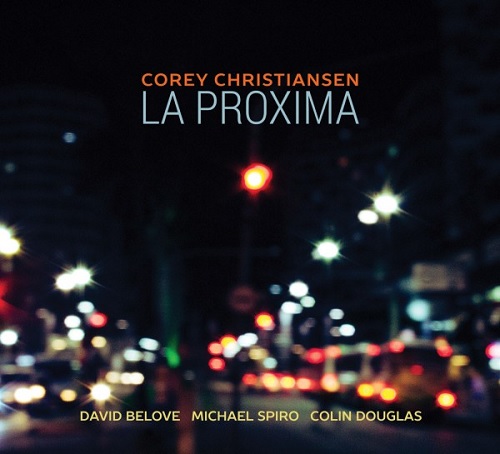 Corey Christiansen – La Proxima