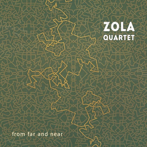 Zola Quartet - From far and near